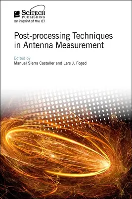 Tecniche di post-elaborazione nelle misure d'antenna - Post-Processing Techniques in Antenna Measurement