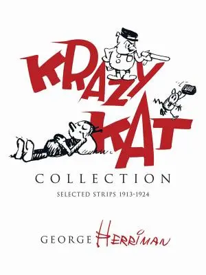 Collezione Krazy Kat: Strisce domenicali selezionate 1918-1919 - Krazy Kat Collection: Selected Sunday Strips 1918-1919