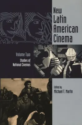 Nuovo cinema latinoamericano, volume 2: Studi sui cinema nazionali - New Latin American Cinema, Volume 2: Studies of National Cinemas