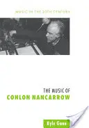 La musica di Conlon Nancarrow - The Music of Conlon Nancarrow