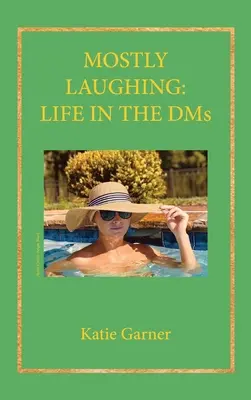 Per lo più ridendo: la vita nei DM - Mostly Laughing: Life in the DMs