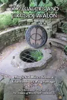 Le acque e i fuochi di Avalon - The Waters and Fires of Avalon