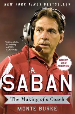 Saban: La creazione di un allenatore - Saban: The Making of a Coach