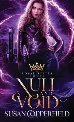 Nullo e vuoto: Un romanzo sugli Stati Reali - Null and Void: A Royal States Novel