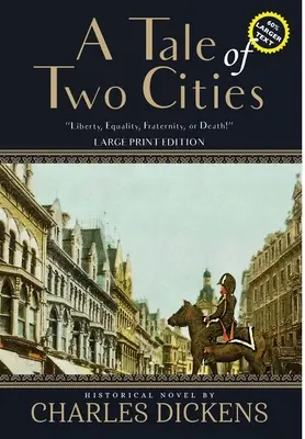 Racconto di due città (Annotated, Large Print) - A Tale of Two Cities (Annotated, Large Print)