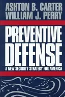 Difesa preventiva: Una nuova strategia di sicurezza per l'America - Preventive Defense: A New Security Strategy for America