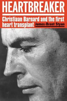 Il rubacuori: Christiaan Barnard e il primo trapianto di cuore - Heartbreaker: Christiaan Barnard and the first heart transplant