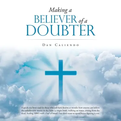 Fare di un credente un dubbioso - Making a Believer of a Doubter