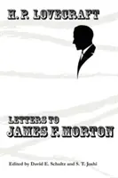Lettere a James F. Morton - Letters to James F. Morton