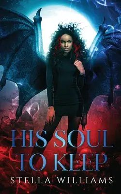 La sua anima da conservare - His Soul To Keep