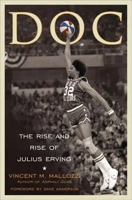 Doc: L'ascesa e la crescita di Julius Erving - Doc: The Rise and Rise of Julius Erving