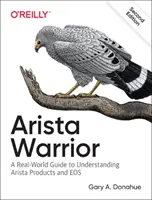 Arista Warrior: Prodotti Arista con un focus su EOS - Arista Warrior: Arista Products with a Focus on EOS