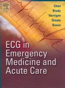 L'ECG nella medicina d'urgenza e nelle cure acute - ECG in Emergency Medicine and Acute Care