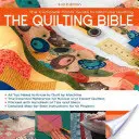 La Bibbia del Quilting: La guida fotografica completa alla trapuntatura a macchina - The Quilting Bible: The Complete Photo Guide to Machine Quilting