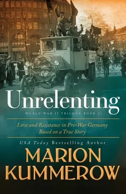 Implacabile: Una potente saga familiare di ampio respiro - Unrelenting: A Powerful Sweeping Family Saga