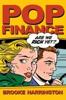 Pop Finance: I club di investimento e il nuovo populismo degli investitori - Pop Finance: Investment Clubs and the New Investor Populism