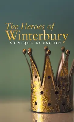 Gli eroi di Winterbury - The Heroes of Winterbury