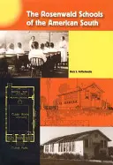 Le scuole Rosenwald del Sud americano - The Rosenwald Schools of the American South