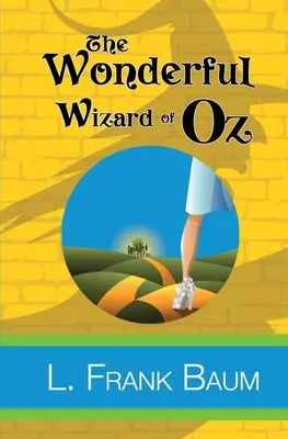 Il meraviglioso mago di Oz - The Wonderful Wizard of Oz
