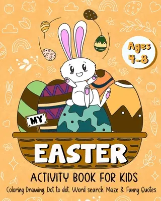 Il mio libro di attività di Pasqua per bambini dai 4 agli 8 anni - My Easter Activity Book for Kids Age 4-8