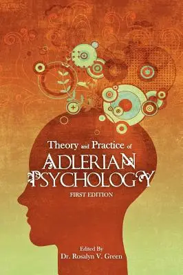 Teoria e pratica della psicologia adleriana - Theory and Practice of Adlerian Psychology