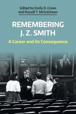 Ricordando J. Z. Smith: Una carriera e le sue conseguenze - Remembering J. Z. Smith: A Career and Its Consequence