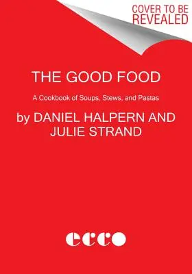 Il buon cibo - The Good Food