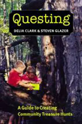 Ricerca: Guida alla creazione di cacce al tesoro comunitarie - Questing: A Guide to Creating Community Treasure Hunts