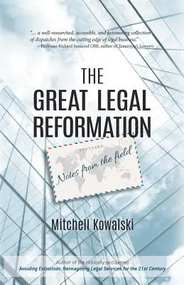 La grande riforma giuridica: Note dal campo - The Great Legal Reformation: Notes from the Field