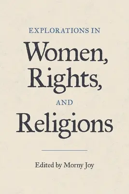 Esplorazioni su donne, diritti e religioni - Explorations in Women, Rights, and Religions