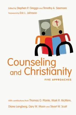 Counseling e cristianesimo: Cinque approcci - Counseling and Christianity: Five Approaches