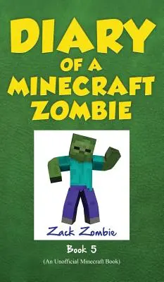 Diario di uno zombie di Minecraft Libro 5: Il tempo della scuola - Diary of a Minecraft Zombie Book 5: School Daze