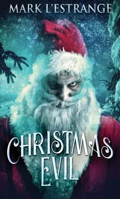Il male di Natale - Christmas Evil