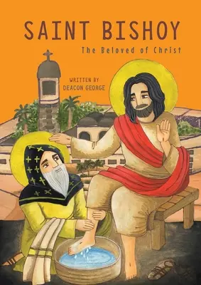 Santa Bishoy: L'amato di Cristo - Saint Bishoy: The Beloved of Christ