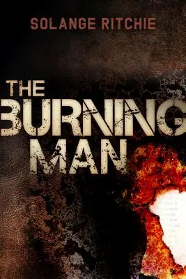L'uomo che brucia - The Burning Man