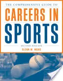 Guida completa alle carriere nello sport - The Comprehensive Guide to Careers in Sports