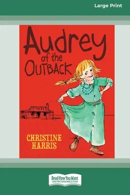Audrey dell'Outback (edizione a caratteri grandi 16pt) - Audrey of the Outback (16pt Large Print Edition)