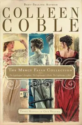 La collezione Mercy Falls: La figlia del guardiano della luce, La sposa del guardiano della luce, Il ballo del guardiano della luce - The Mercy Falls Collection: The Lightkeeper's Daughter, The Lightkeeper's Bride, The Lightkeeper's Ball