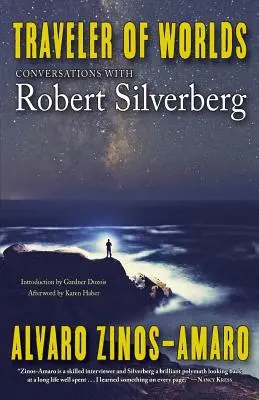 Viaggiatore di mondi: Conversazioni con Robert Silverberg - Traveler of Worlds: Conversations with Robert Silverberg