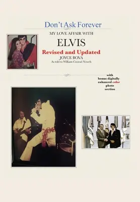 Non chiedere per sempre - La mia storia d'amore con Elvis - Don't Ask Forever-My Love Affair With Elvis