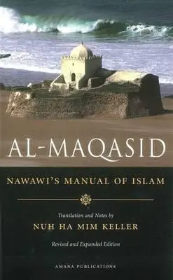 Al-Maqasid: Manuale dell'Islam di Nawawi - Al-Maqasid: Nawawi's Manual of Islam