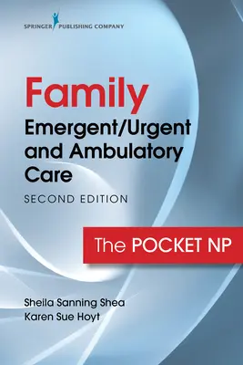 Emergenza/urgenza e assistenza ambulatoriale in famiglia: Il PN tascabile - Family Emergent/Urgent and Ambulatory Care: The Pocket NP