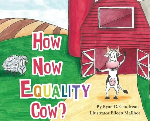 Come ora la mucca dell'uguaglianza? - How Now Equality Cow?