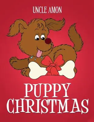 Cucciolo di Natale: Storie di Natale, barzellette natalizie, giochi e un libro da colorare per bambini! - Puppy Christmas: Christmas Stories, Christmas Jokes, Games, and a Christmas Coloring Book for Kids!