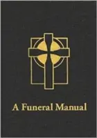 Un manuale per il funerale - A Funeral Manual