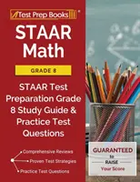 STAAR Math Grade 8: Guida allo studio e domande pratiche per il test STAAR Grade 8 - STAAR Math Grade 8: STAAR Test Preparation Grade 8 Study Guide & Practice Test Questions