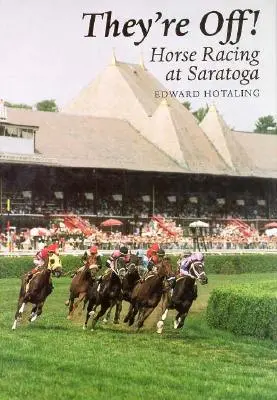 Sono partiti: corse di cavalli a Saratoga - They're Off!: Horse Racing at Saratoga
