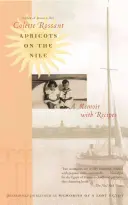Albicocche sul Nilo: Memorie e ricette - Apricots on the Nile: A Memoir with Recipes