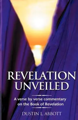 Rivelazione svelata - Revelation Unveiled