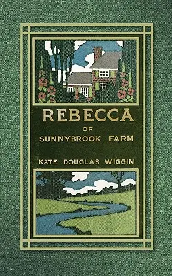 Rebecca di Sunnybrook Farm - Rebecca of Sunnybrook Farm